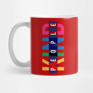 KIND PEOPLE design, version five Mug